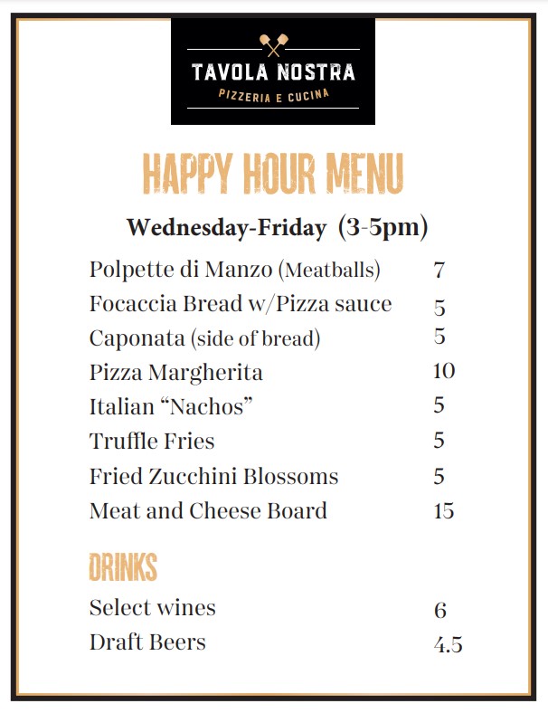 Happy Hour Tavola Nostra Pizzeria E Cucina Hillcrest Italian